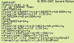  Gregorian date, as a TI-92 function. 
 VALID for early Julian dates too. 